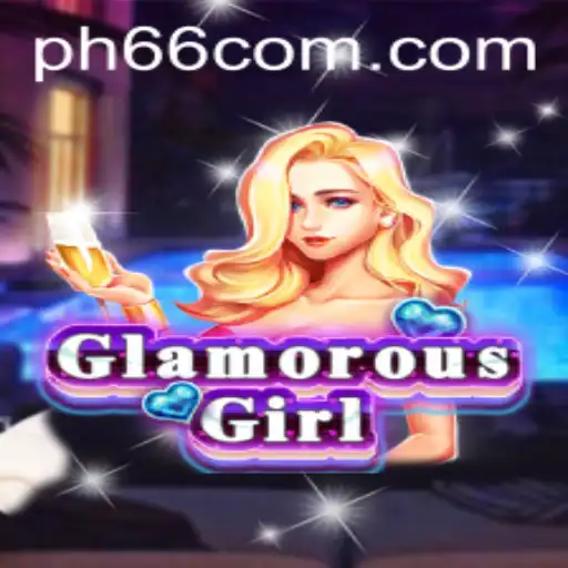 Unveiling the Allure of GlamorousGirl: A Dive into the World of Ph66